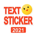 Text Sticker 2021 for WhatsApp - WAStickerApps
