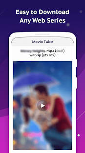 Download and Play Movie Tube Movie Downloader, TV Show, Web Series on