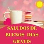 Saludos de buenos dias gratis