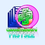 Choose The Word Fast See