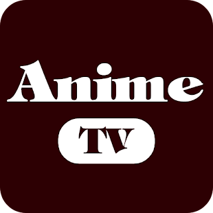 Anime TV Anime Online Sub Dub for Android - Free App Download