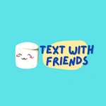 Text with friends