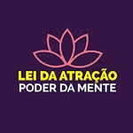Lei da Atração: Poder da Mente