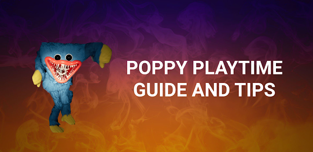 Poppy Playtime Game Full Guide for Android - Download