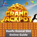Duofu Duocai Slot Online Guide