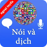 Nói và Dịch - Phiên dịch & Phiên dịch giọng nói