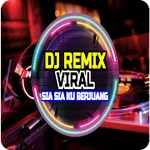 DJ Sia Sia Ku Berjuang Viral