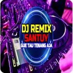 DJ Gue Tau Tenang Aja Viral