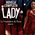 Lady Vendedora de Rosas Novela